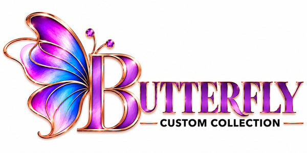 Butterfly Custom Collection